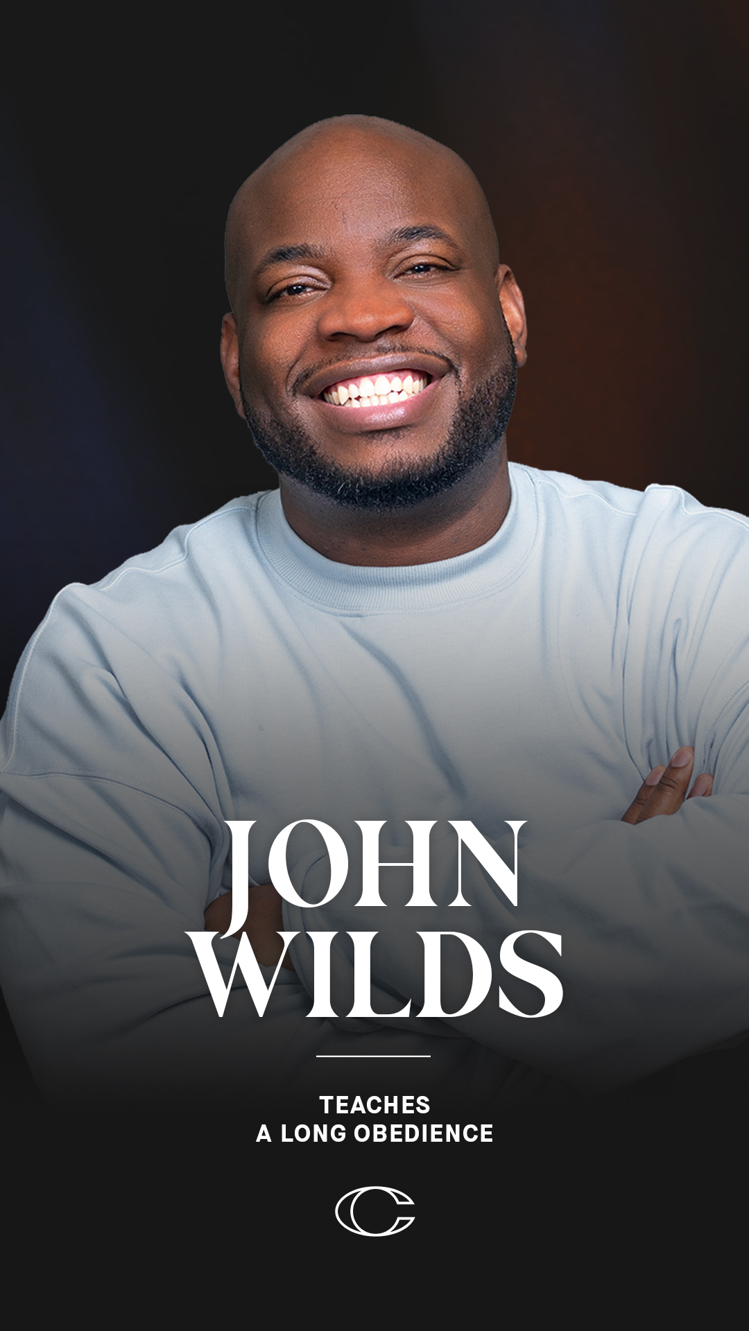 John Wilds Teaches A Long Obedience